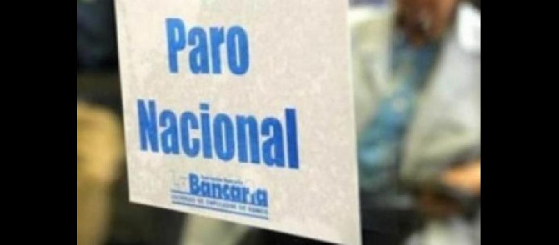 Ante la falta de diaacutelogo planean un paro bancario de 48 horas