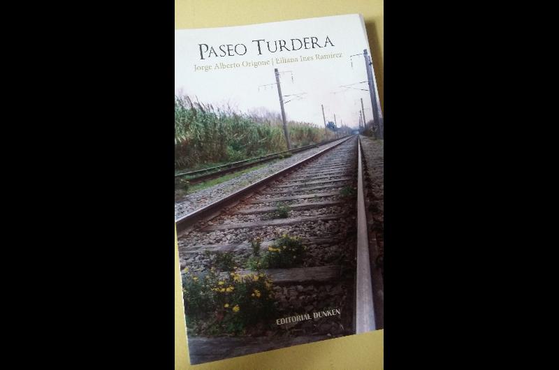 Presentan el libro ldquoPaseo Turderardquo