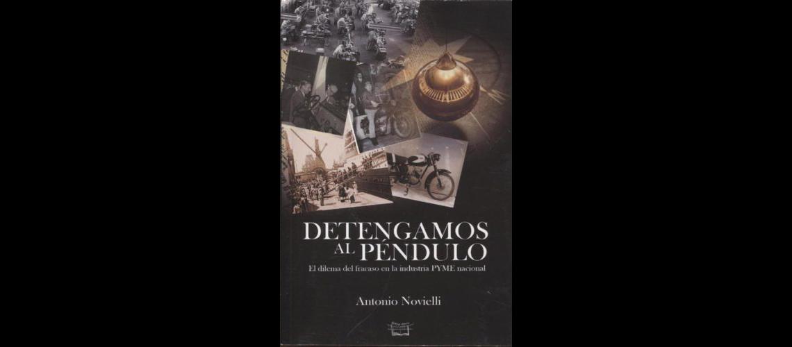 Se presentoacute ldquoDetengamos el peacutendulordquo de Antonio Novielli