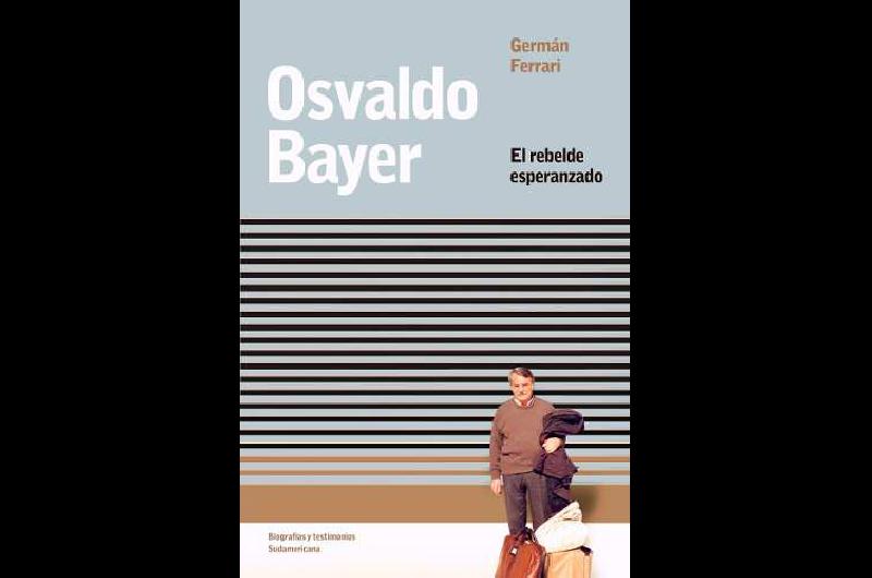 Germaacuten Ferrari presenta su libro sobre Osvaldo Bayer
