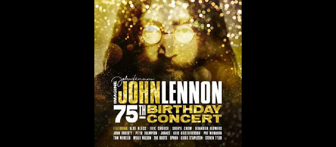 ldquoImagine- John Lennon 75th Birthday Concertrdquo 