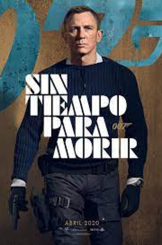 007 Bond- Sin tiempo para morir