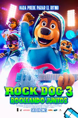 Rock Dog 3- Rockeando juntos