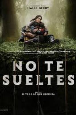 No te sueltes