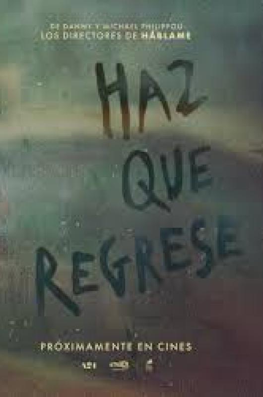 Haz que regrese